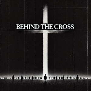 Behind the Cross Podcast