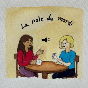 La note du mardi