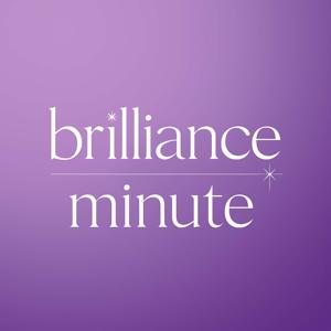 Brilliance Minute