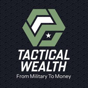 Tactical Wealth: From Military to Money