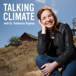 Talking Climate with Katharine Hayhoe