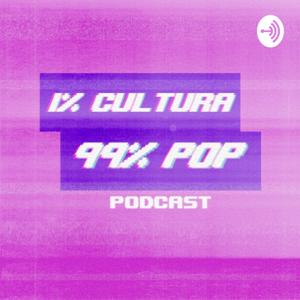 1% cultura 99% pop