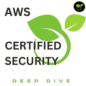 AWS Certified Security Specialist Podcast