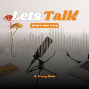 What's Your Story with Stessy Enni