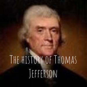 The history of Thomas Jefferson by David Jimenez
