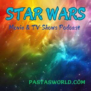 Star Wars Movie & TV Shows Podcast