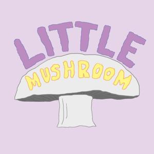 Little Mushroom