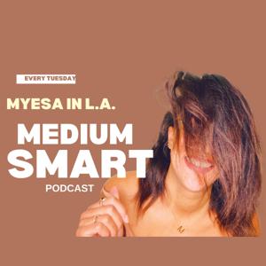 Medium Smart | with Myesa In L.A.