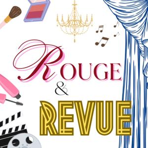 Rouge & Revue Podcast