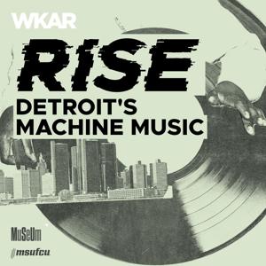 RISE: Detroit’s Machine Music