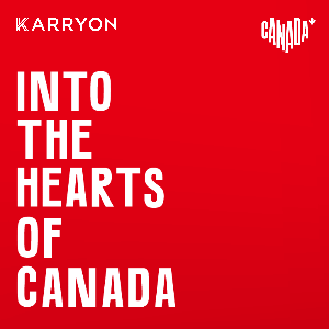 Into The Hearts Of Canada