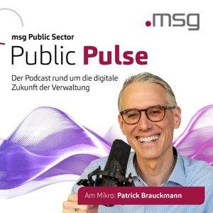 Public Pulse – der Podcast rund um die digitale Zukunft der Verwaltung