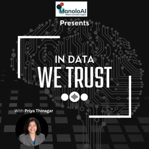 ManoloAI's In Data We Trust™