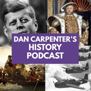 Dan Carpenter's History Podcast