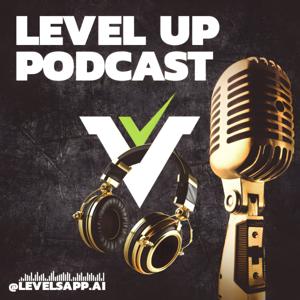 LEVEL UP Podcast 🎙️🔥