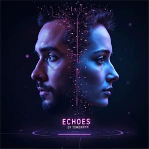 Echoes Of Tomorrow