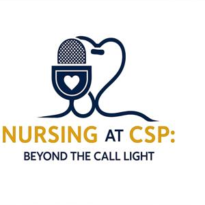CSP Nursing: Beyond the Call Light