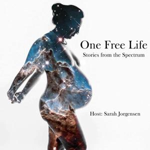 One Free Life ~ Stories from the Spectrum