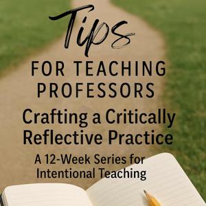Tips for Teaching Professors Podcast
