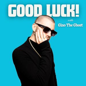 Good Luck! with Gino