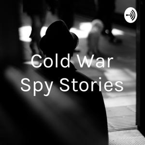 Cold War Spy Stories