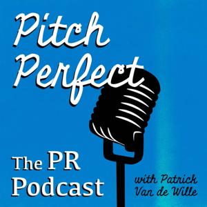 Pitch Perfect: the PR Podcast