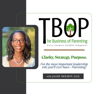The Business of Parenting Podcast