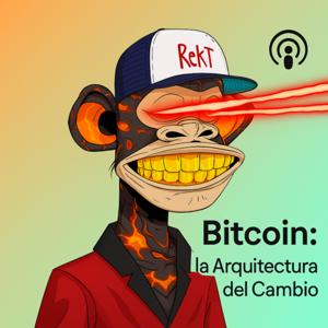 Bitcoin: La Arquitectura del Cambio