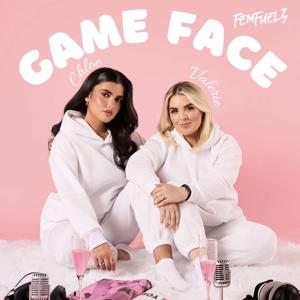 Game Face with Chloe & Valerie