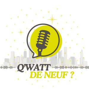 Q'WATT DE NEUF ?