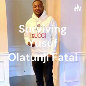 Surviving Yusuf Olatunji Fatai