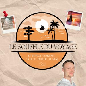 LE SOUFFLE DU VOYAGE