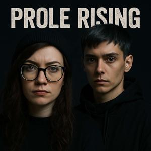 Prole Rising
