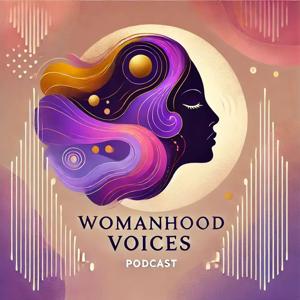 Womanhood Voices