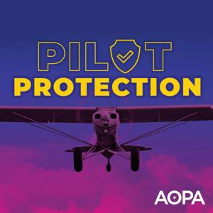 Pilot Protection Services Podcast- Aviation Podcast