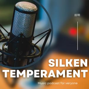 Silken Temperament