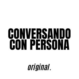 Conversando con Persona