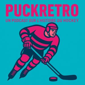 PuckRetro : un podcast sur l’histoire du hockey