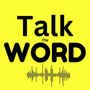 Talk the WORD