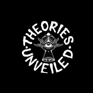 Theories Unveiled