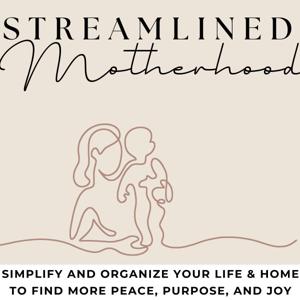 Streamlined Motherhood