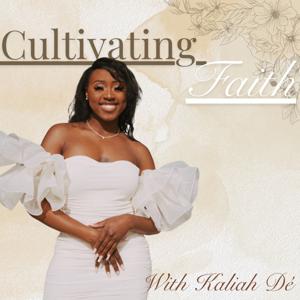 Cultivating Faith