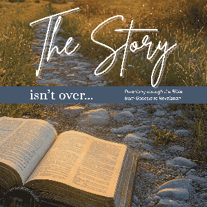 The Story Isn't Over...