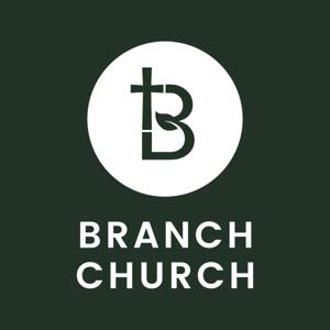 Branch Church Messages