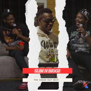 SLIM N BIGGZ's Podcast