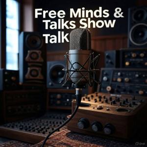Free minds and talks