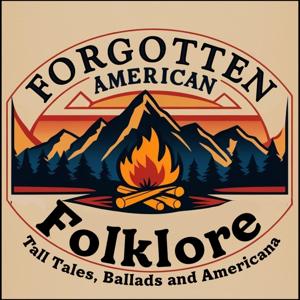 Forgotten American Folklore