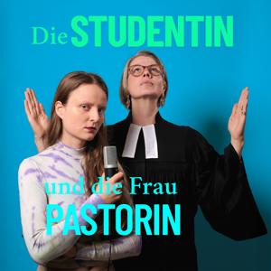 Die Studentin und die Frau Pastorin