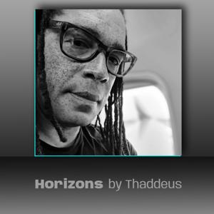 Thaddeus - Horizons - Electronica Vibes