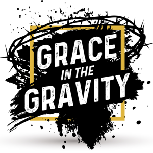 Grace In The Gravity